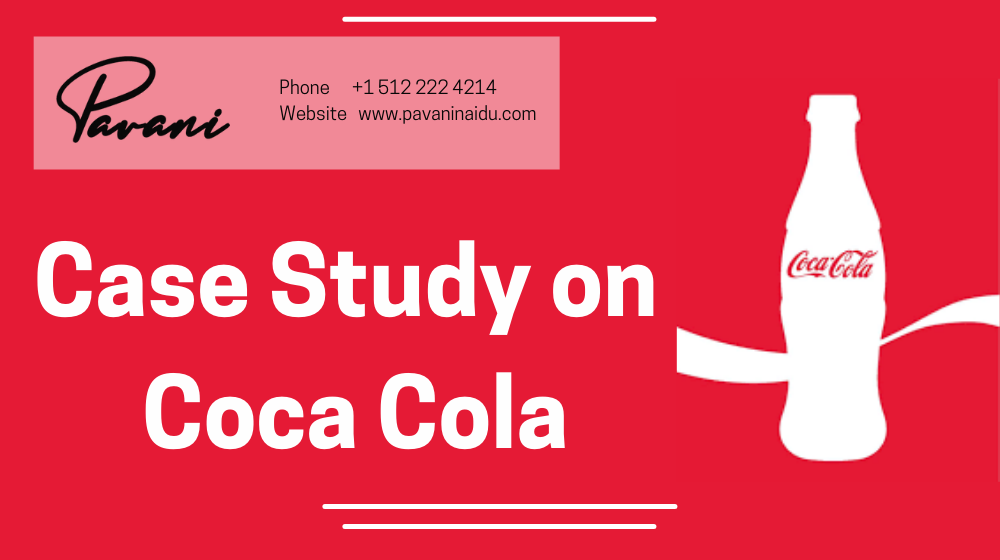 Case Study on Coca-Cola, The 6 Best Marketing Strategies