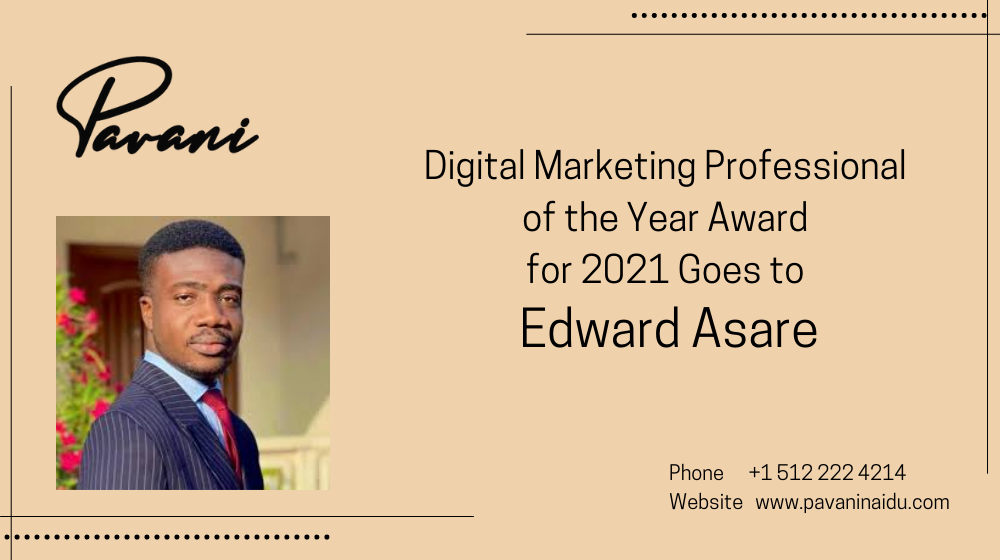 Digital Marketing Professional of the Year Award for 2021 Goes to Edward Asare