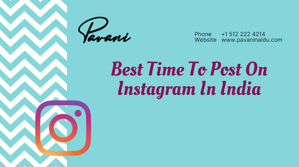 Best Time To Post On Instagram In India