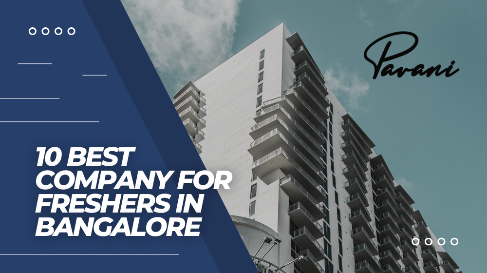 10 Best Company For Freshers In Bangalore