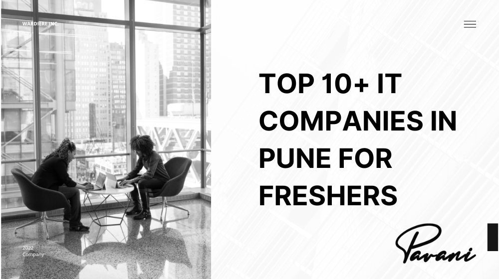 Top 10+ IT Companies In Pune For Freshers