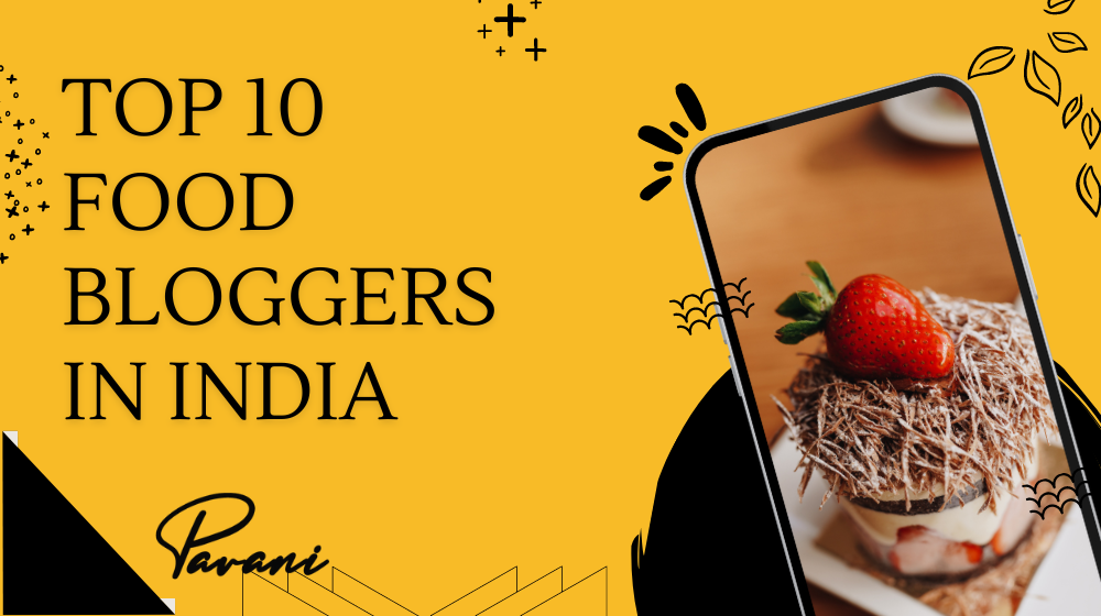 Top 10 Food Bloggers In India