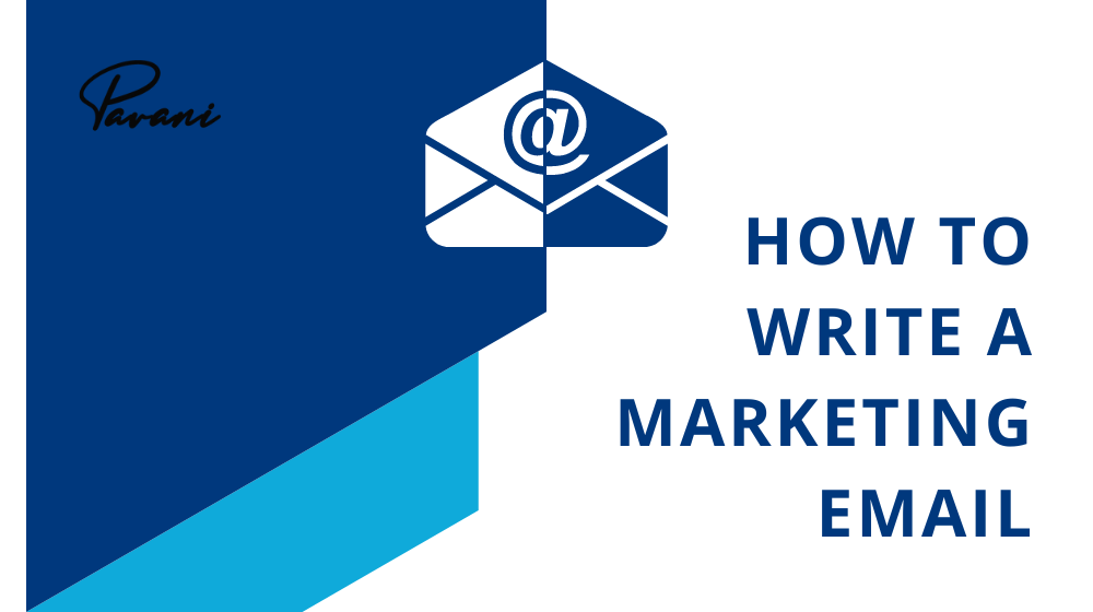 How to Write A Marketing Email