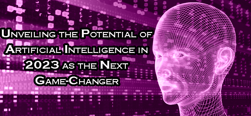 Unveiling the Potential of Artificial Intelligence in 2024as the Next Game-Changer